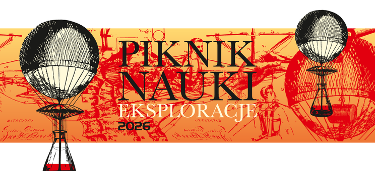 Piknik Nauki EKSPLORACJE 2026 – zaproszenie